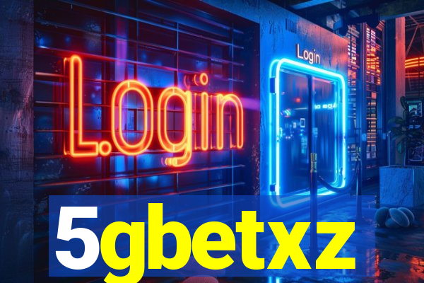 5gbetxz