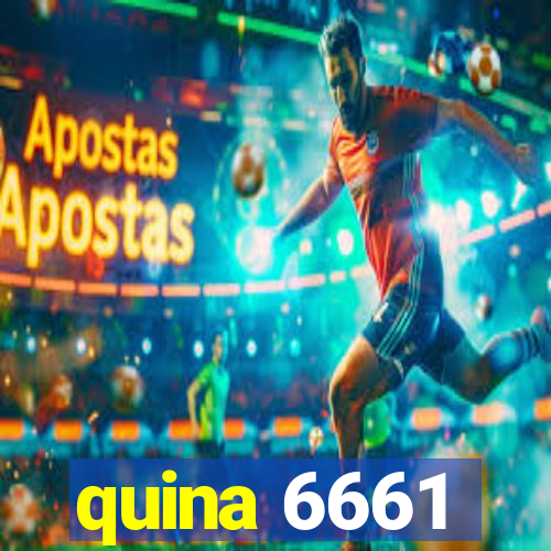 quina 6661