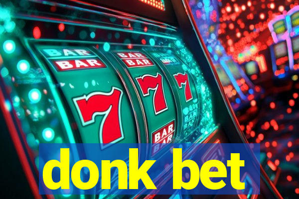 donk bet