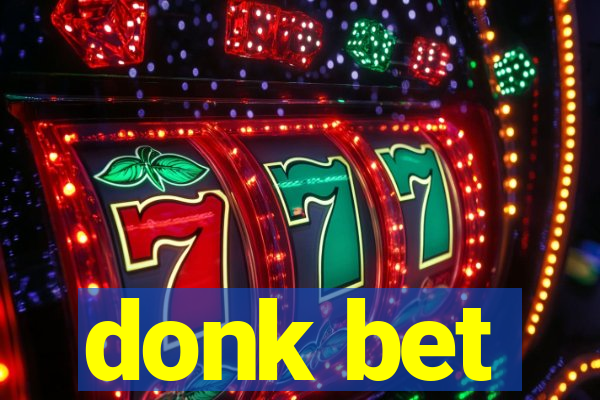 donk bet