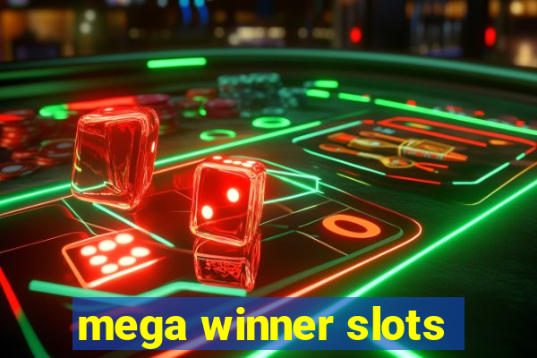 mega winner slots