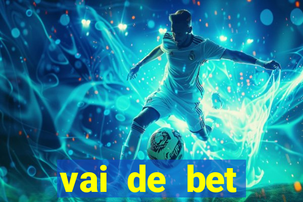 vai de bet aplicativo download