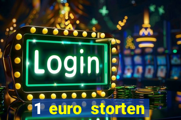 1 euro storten online casino