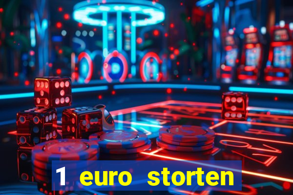 1 euro storten online casino