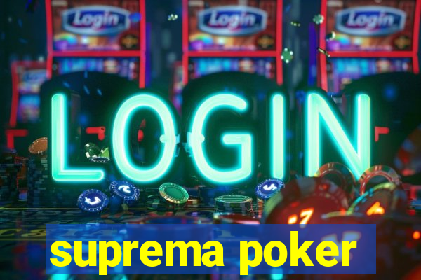 suprema poker