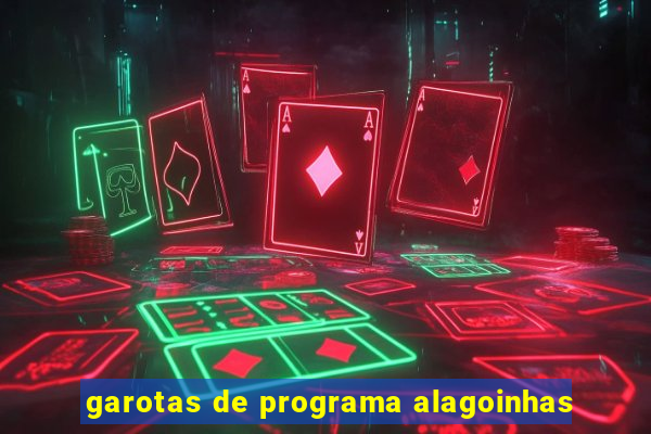 garotas de programa alagoinhas