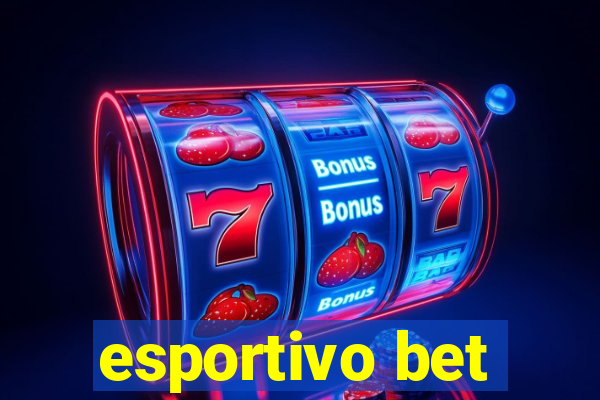 esportivo bet