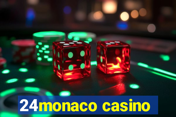 24monaco casino