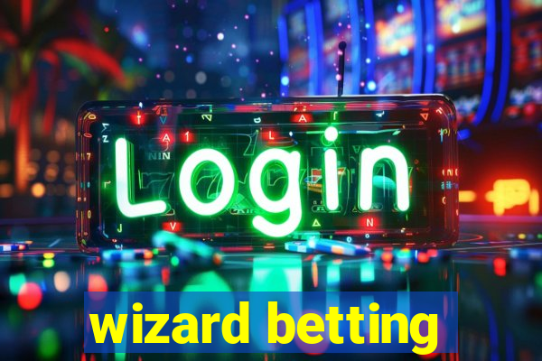 wizard betting