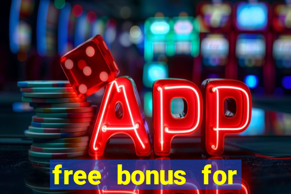 free bonus for online casino