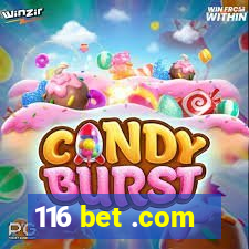 116 bet .com