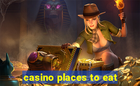 casino places to eat