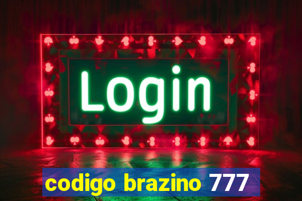 codigo brazino 777