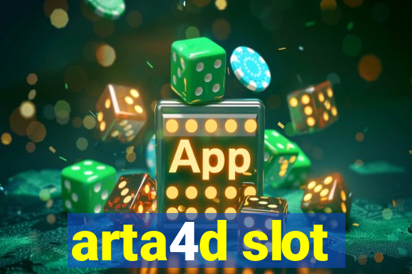 arta4d slot