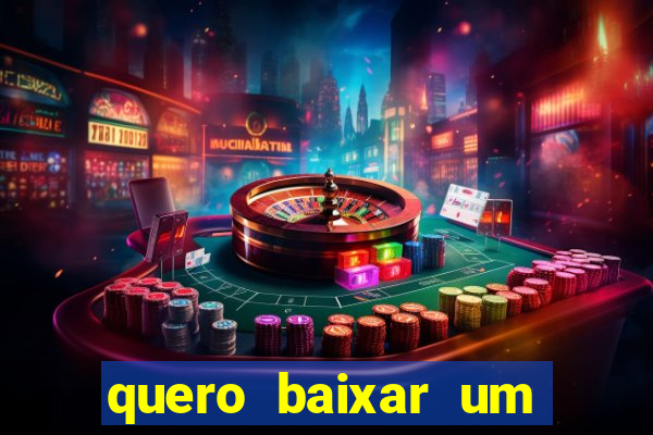 quero baixar um jogo para ganhar dinheiro