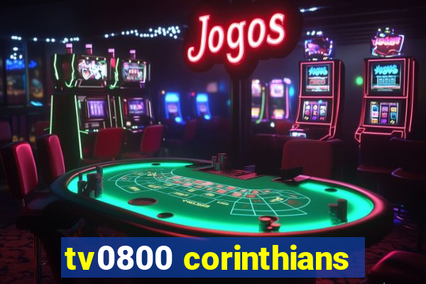 tv0800 corinthians