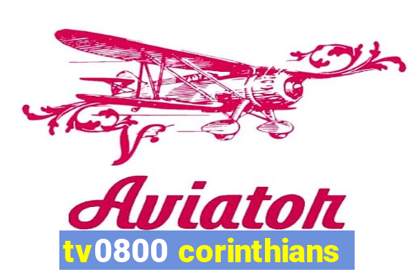 tv0800 corinthians