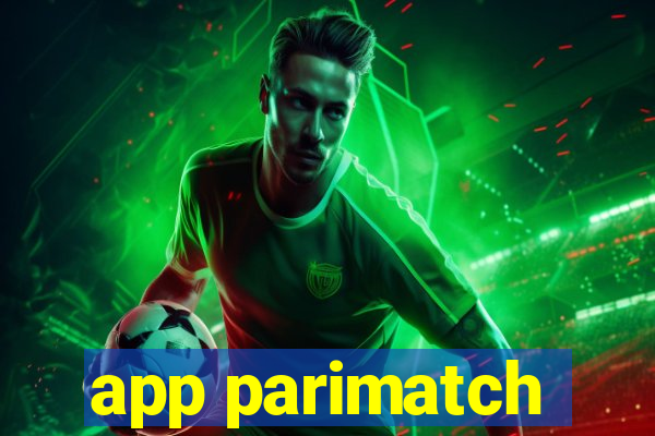 app parimatch