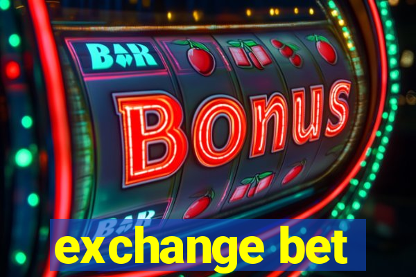 exchange bet