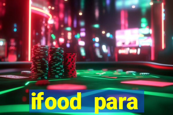 ifood para restaurante login