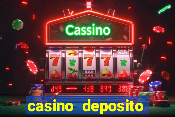 casino deposito minimo 10 reais