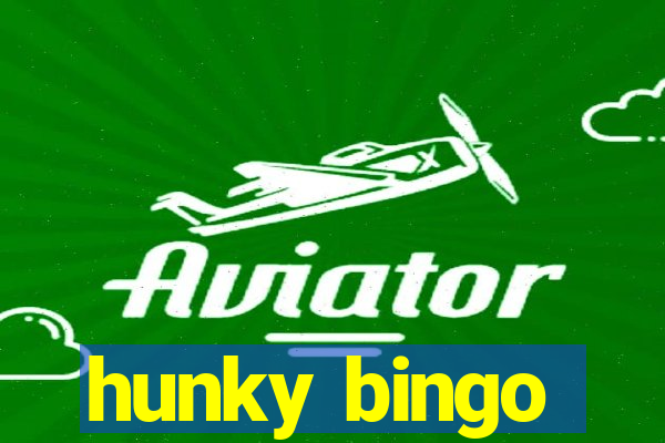 hunky bingo