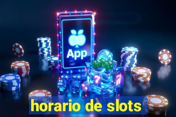 horario de slots