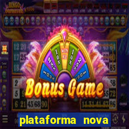 plataforma nova pagando cassino