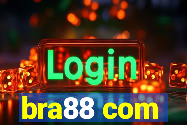 bra88 com