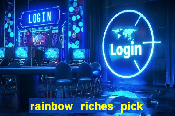 rainbow riches pick n mix slot