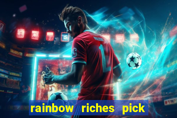 rainbow riches pick n mix slot