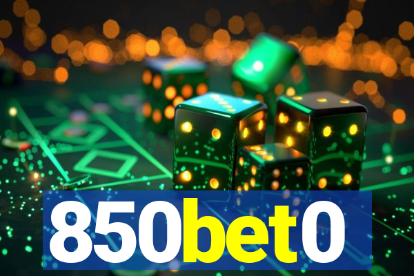 850bet0