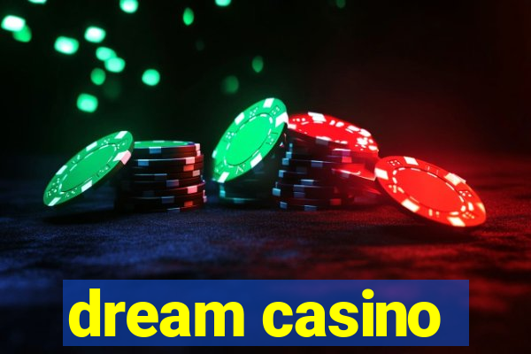 dream casino