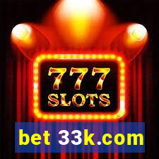 bet 33k.com