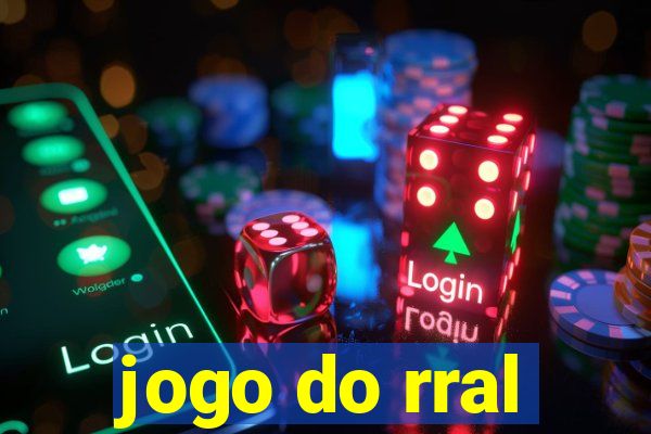 jogo do rral