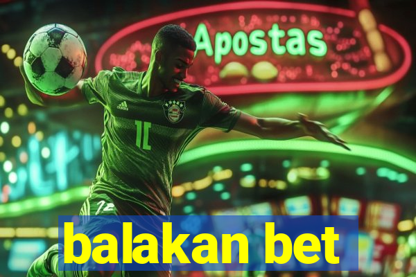 balakan bet