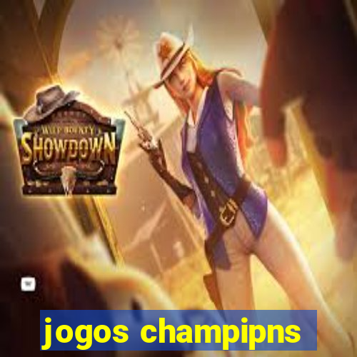 jogos champipns