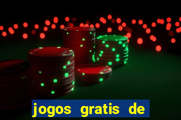 jogos gratis de ca莽a niquel