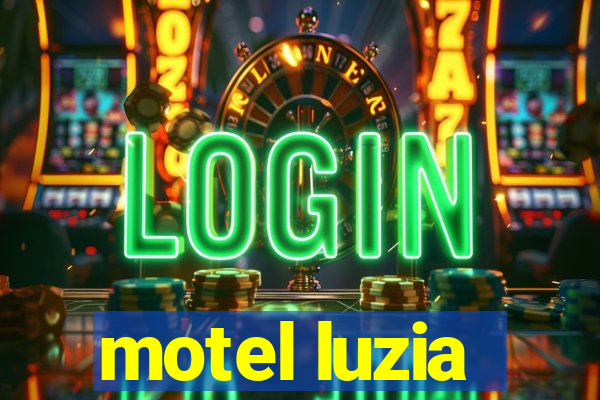 motel luzia