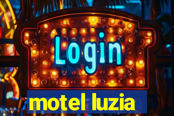 motel luzia