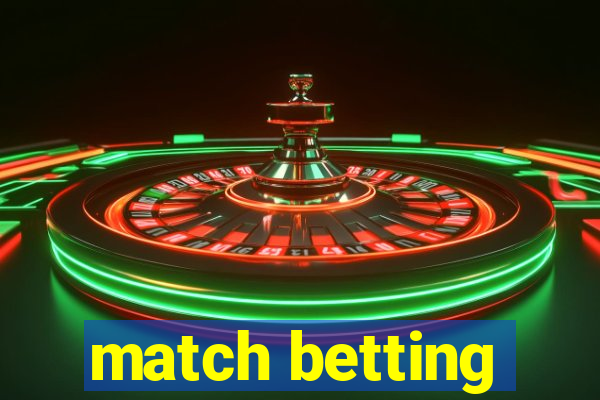 match betting