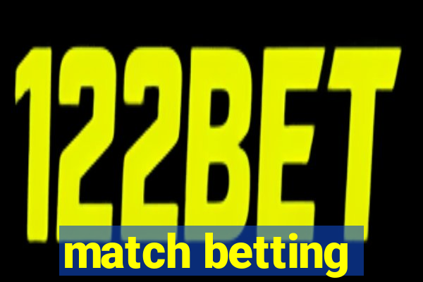 match betting