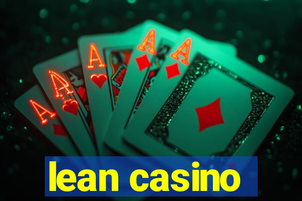 lean casino