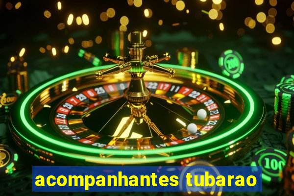 acompanhantes tubarao