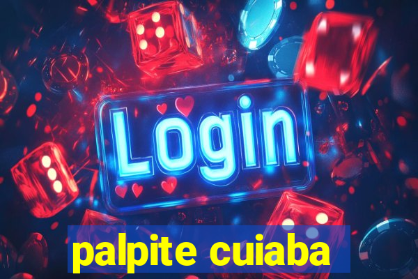 palpite cuiaba