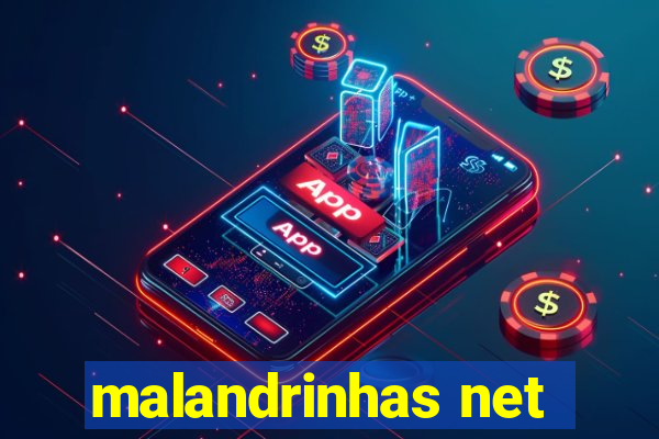 malandrinhas net