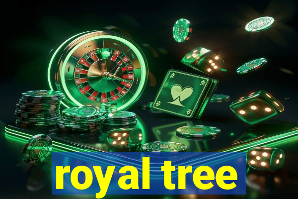 royal tree