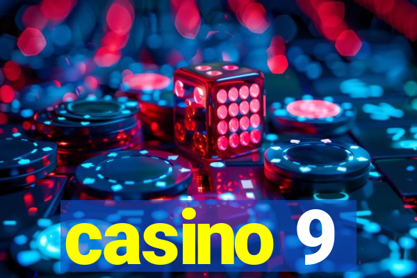 casino 9