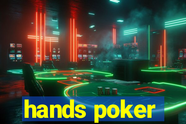 hands poker