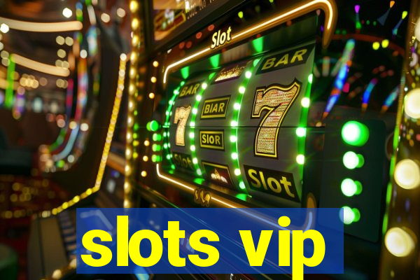 slots vip